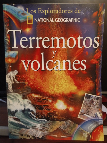 Terremotos Y Volcanes, Exploradores De National Geographic