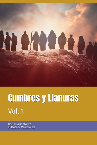 Libro: Cumbres Y Llanuras: Vol. 1 (fraternidad Cristiana Uni