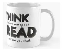 Comprar Taza Piensa Antes De Hablar; Lea Antes De Pensar Calidad Pre
