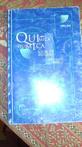Quimica Guia Estudio Modulo Unico Uba Xxi 2002 Serie 61.60