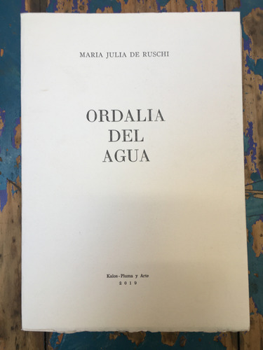 Ordalia Del Agua María Julia De Ruschi (Usado)