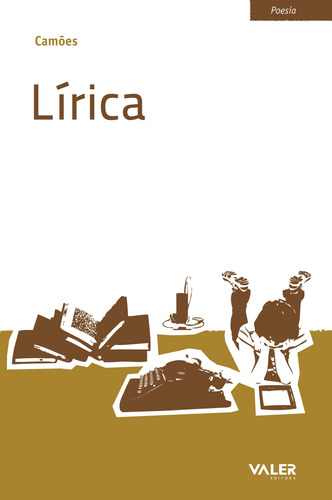 Lírica, de Camões. Editorial Valer Livraria Editora E Distribuidora Ltda, capa mole em português, 2010