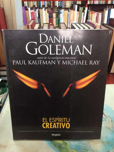 El Espíritu Creativo Por Daniel Goleman Y Paul Kaufman