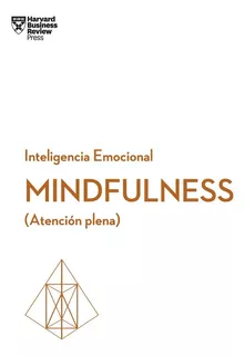 Inteligencia Emocional: Mindfulness (atención Plena) - Vario