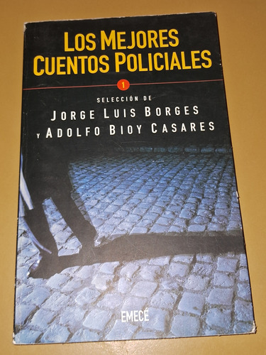 Los Mejores Cuentos Policiales- Selección De Borges- Emecé