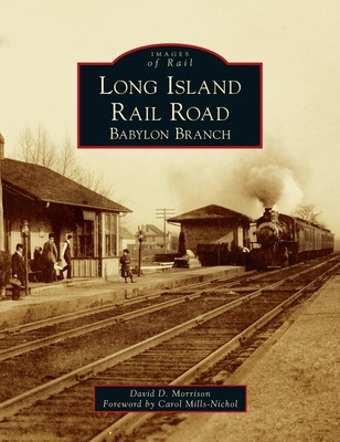 Libro Long Island Rail Road: Babylon Branch - Morrison, D...