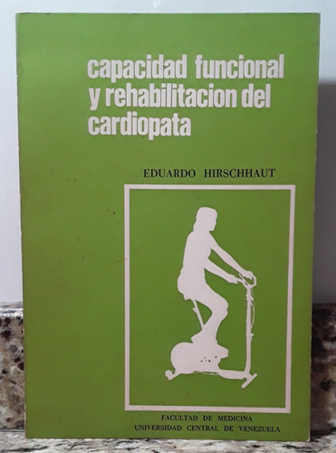 Libro Capacidad Funcional Y Rehabilitacion Del Cardiopata