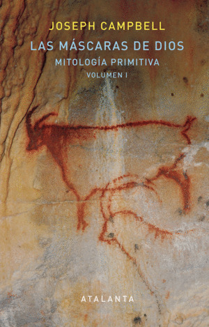 Libro Las Máscaras De Dios Vol I Mitología Primitiva