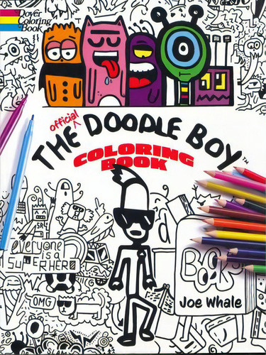 The Official Doodle Boy. Coloring Book, De Whale, Joe. Editorial Dover Publications, Tapa Blanda En Español, 2021