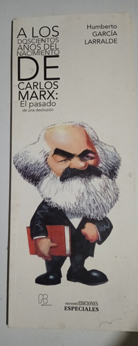 Libro A Los 200 Años Del Nacimiento De Carlos Marx  