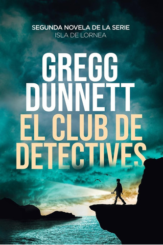 Libro: El Club De Detectives (isla De Lornea) (edición En Es