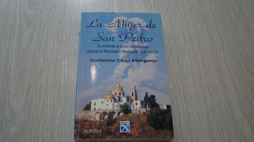 La Mujer De San Pedro , Guillermo Chao Ebergenyi , Año 1