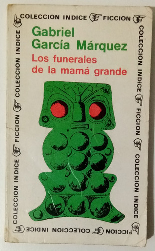 Los Funerales De La Mamá Grande Gabriel García Márquez Libro