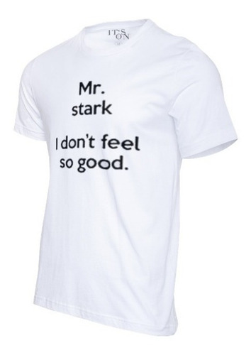 Playera I Don't Feel So Good Mr. Stark. Spiderman.