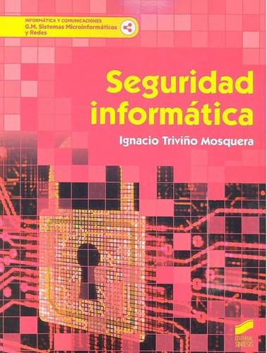 Seguridad Informatica - Triviño Mosquera,ignacio