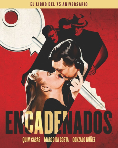 Encadenados. El Libro Del 75 Aniversario, De Casas, Quim. Editorial Notorious Ediciones S.l, Tapa Dura En Español