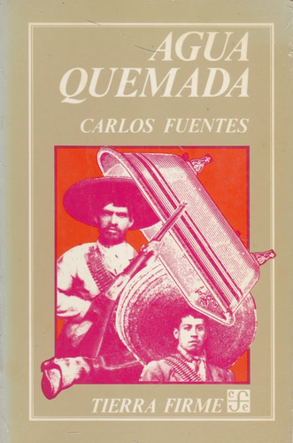 Agua Quemada De Carlos Fuentes  Yf