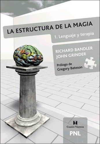 Imagen 1 de 1 de La Estructura De La Magia - Tomo 1 - Richard Bandler