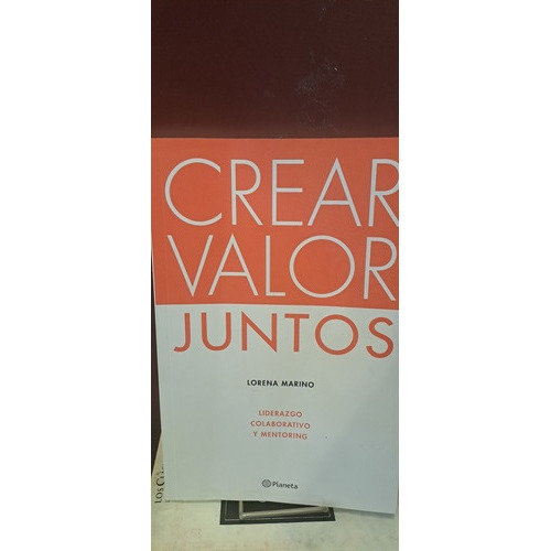 Crear Valor Juntos Liderazgo Colaborativo Y Mentoring