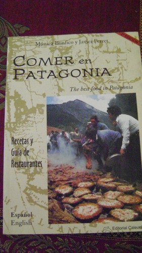 Comer En Patagonia Bonficio Y J Perret Español E Ingles56.21