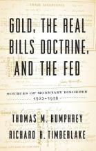 Libro Gold, The Real Bills Doctrine, And The Fed : Source...