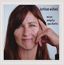 Comprar Widlund Kathleen Miss Empty Pockets Usa Import Cd