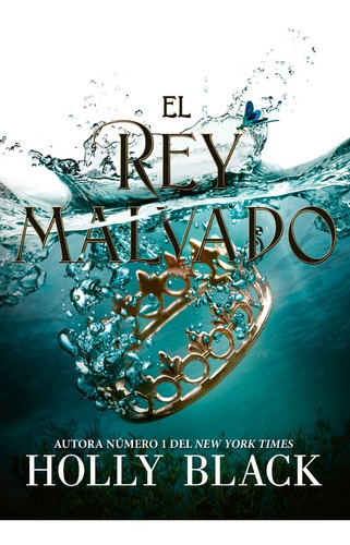 El Rey Malvado. Holly Black. Hidra