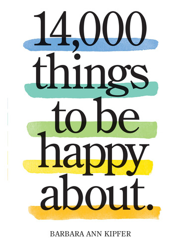 14,000 Things To Be Happy About.: Newly Revised And Updated