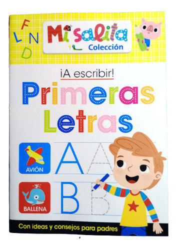 Mí Salita Colección A Escribir ! Primeras Letras 