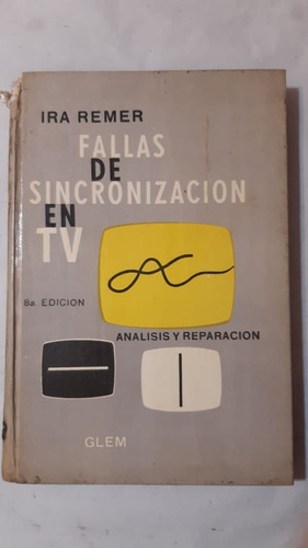 Fallas De Sincronizacion En Tv - Ira Remer - Glem (39)