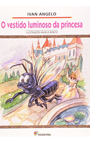 Libro Vestido Luminoso Da Princesa Ed2 De Angelo Ivan Moder