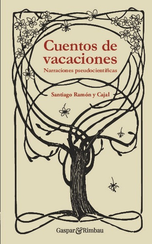 Libro Cuentos De Vacaciones - Santiago Ramón Y Cajal