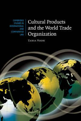 Libro Cultural Products And The World Trade Organization ...