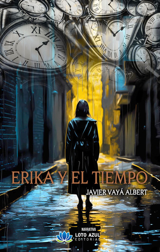 Libro Erika Y El Tiempo - Vayã¡ Albert, Javier