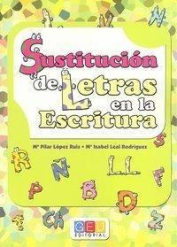 Libro: Sustitución De Letras En La Escritura. López Ruiz, Mª