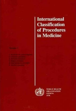 International Classification Of Procedures In Medicine: V...