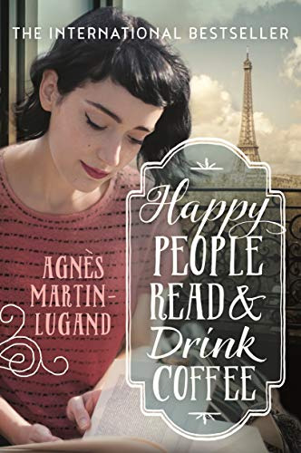 Libro Happy People Read And Drink Coffee De Martin-lugand, A