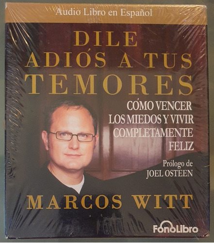 Cd Marcos Witt - Dile Adios A Tus Temores - Audio Libro