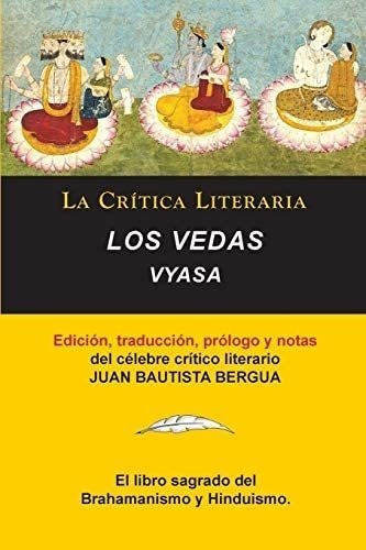 Libro: Los Vedas, Vyasa, Colección La Crítica Literaria &..