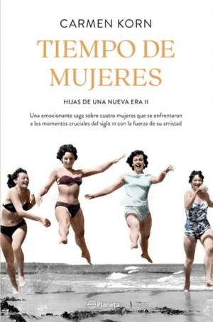 Libro Tiempo De Mujeres (saga Hijas De Una Nueva Era Ii)