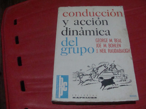 Conduccion Y Accion Dinamica Del Grupo , Año 1975 