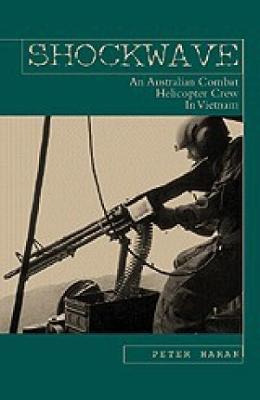 Libro Shockwave : An Australian Helicopter Crew In Vietna...