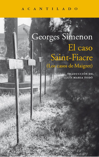 El Caso Saint Fiacre. Georges Simenon. Acantilado