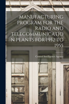 Libro Manufacturing Program For The Radio And Telecommuni...