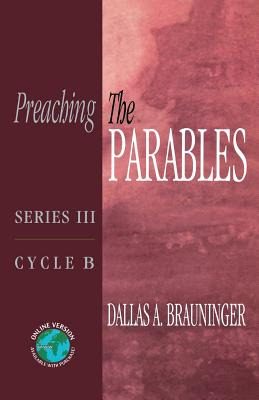 Libro Preaching The Parables: Series Iii, Cycle B - Braun...