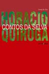 Libro Contos Da Selva Iluminuras De Quiroga Horacio Ilumin