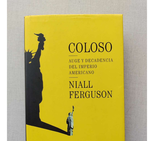 Coloso Niall Ferguson 2016 Tapas Duras