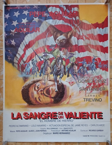 Póster Original Cine La Sangre De Un Valiente Pepe Aguilar