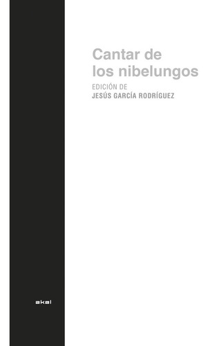 El Cantar De Los Nibelungos - Anonimo, Autor