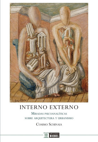 Interno Externo, De Cosimo Schinaia. Editorial Biebel, Tapa Blanda En Español, 2019